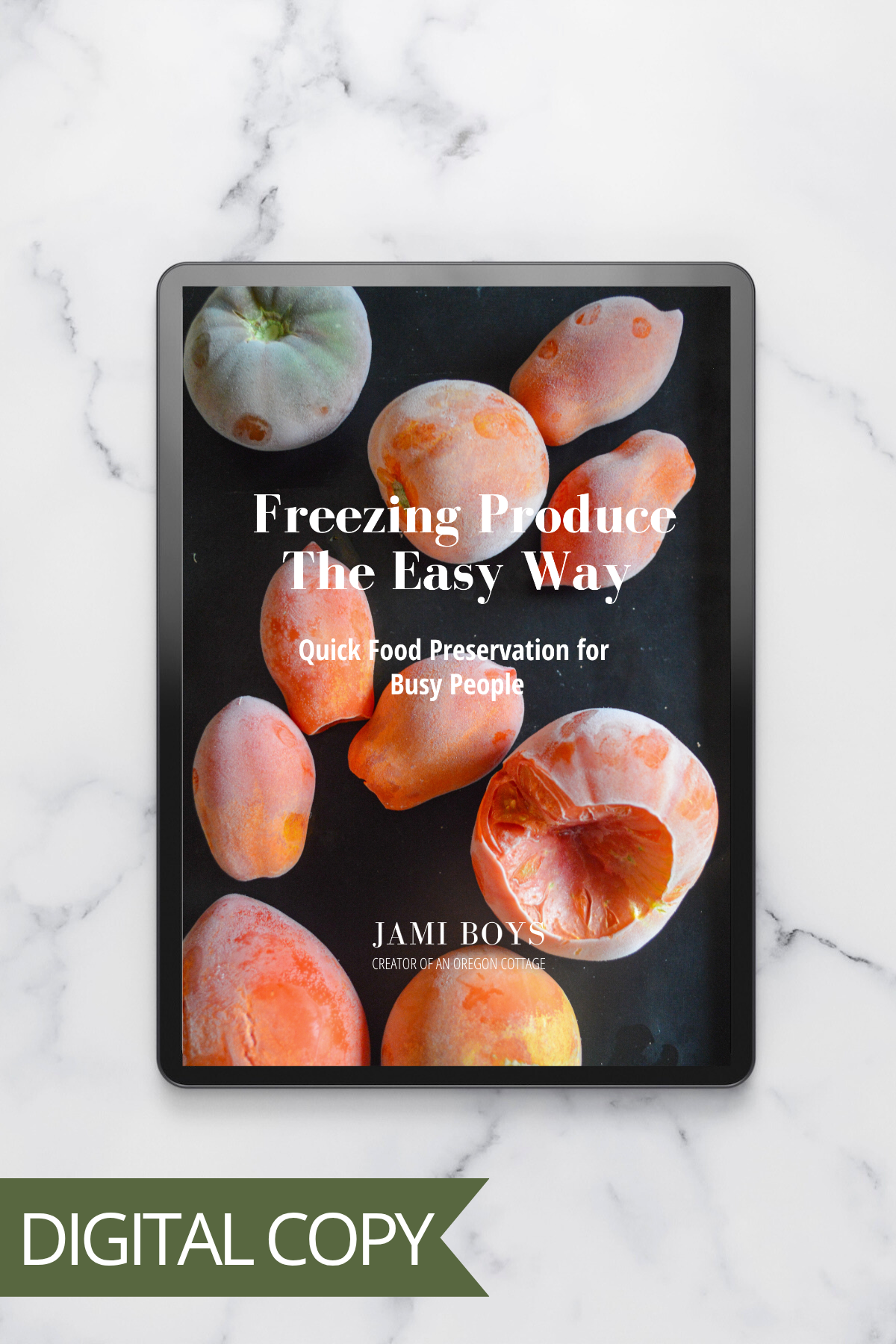 DIGITAL Freezing Produce the Easy Way: Quick Food Preservation for Busy People